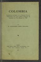 Colombia. Conferencia dictada en el Círculo Político y Económico del Club Liberal Nacional de Londres el 29 de marzo de 1928