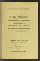 Documentos relacionados con la solicitud de un empréstito para el Departamento de Santander, con destino a la construcción de Vías de Comunicación (1925)