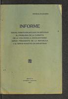 Informe del Comite encargado de estudiar el problema de la carestía de la vida rinde al Presidente de la República y al Ministro de Industrias (1927)